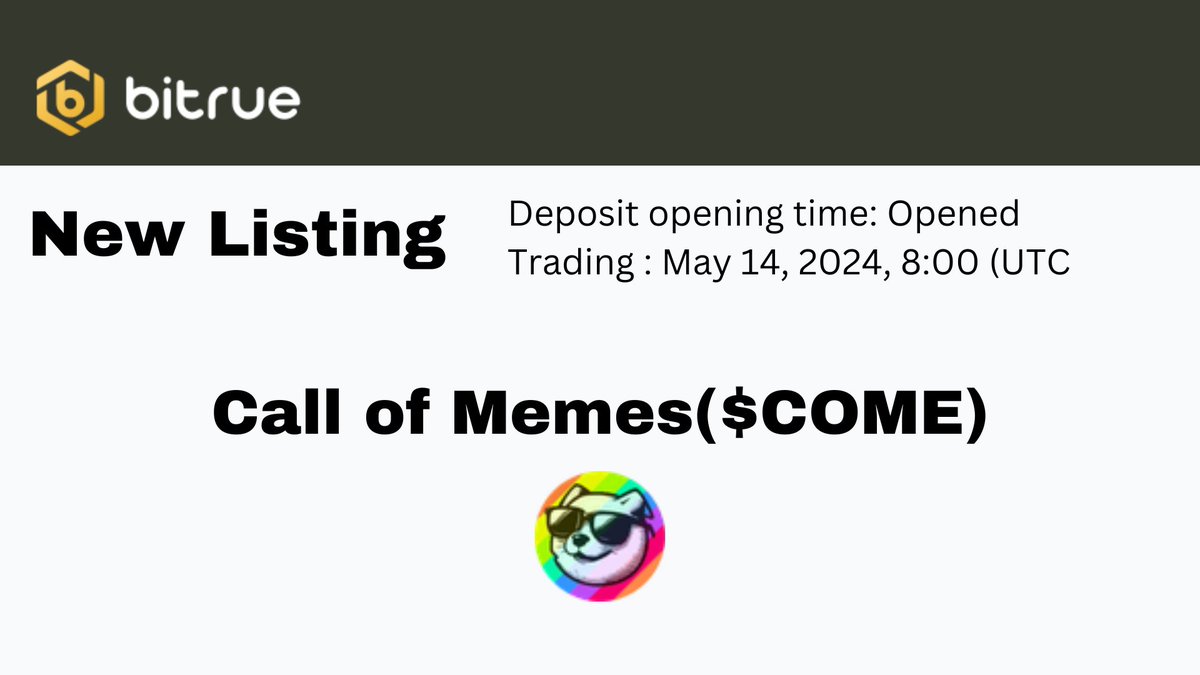 🔥 Brace yourselves! Exciting news as $COME sets sail onto #Bitrue Spot!
🔹 Deposits now open
🔹 Get ready for COME/USDT trading starting 8:00 UTC, May 14th
🔹 Enjoy ZERO trading fees for a limited time!
📖 Dive into @ComeYachts, the avant-garde Memecoin of the #CoreDAO…