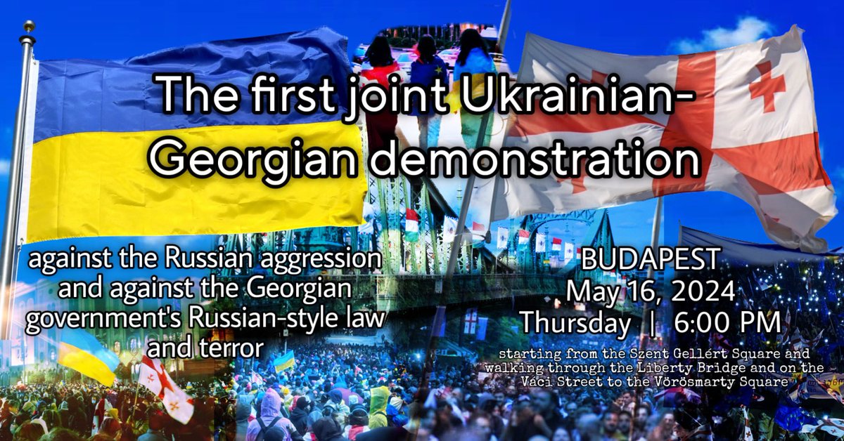 The first joint Ukrainian🇺🇦-Georgian🇬🇪 demonstration will take place in #Hungary🇭🇺, in #Budapest! All in all No To Russia, and Yes to #Europe and to the #EU. 

Join us if you will be in Budapest! You can spread the news. 

#Georgia #GeorgiaProtests #NoToRussianLaw #Ukraine