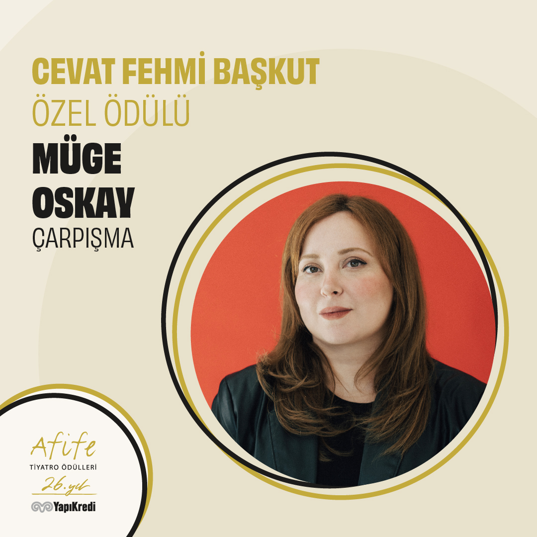 26.⁠ ⁠Yapı Kredi Afife Tiyatro Ödülleri’nde, Cevat Fehmi Başkut Özel Ödülü, Çarpışma oyunuyla Müge Oskay’ın oldu.
Tebrik ederiz! 🌟

#YapıKrediAfifeTiyatroÖdülleri