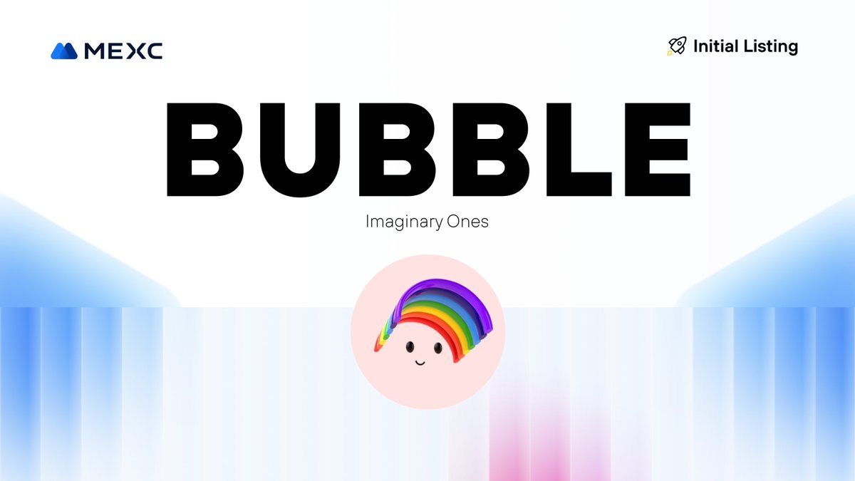 We're thrilled to announce that the @Imaginary_Ones Kickstarter has concluded and $BUBBLE will be listed on #MEXC! 🔹Deposit: Opened 🔹BUBBLE/USDT Trading in the Innovation Zone: 2024-05-14 10:00 (UTC) Details: mexc.com/support/articl…