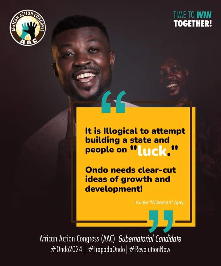 'It is Illogical to attempt building a state and people on luck. Ondo needs clear-cut ideas of growth and development!' #IrapadaOndo #RevolutionNow