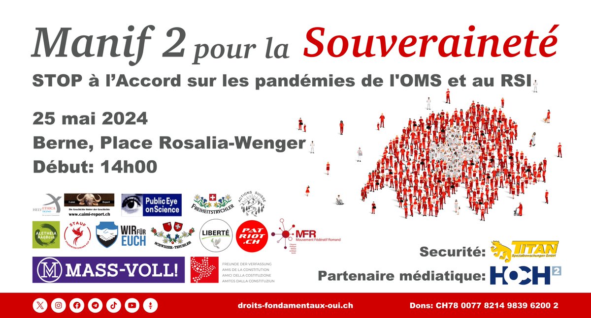 ⚠️ Invitation: 25 mai | Manifestation pour la souveraineté ! 🇨🇭 La Suisse se dresse contre l’Accord sur les pandémies de l'OMS et au RSI. Pour la souveraineté, tous ensemble, rendez-vous à Berne et partagez ce flyer informatif partout! 🤝🏻