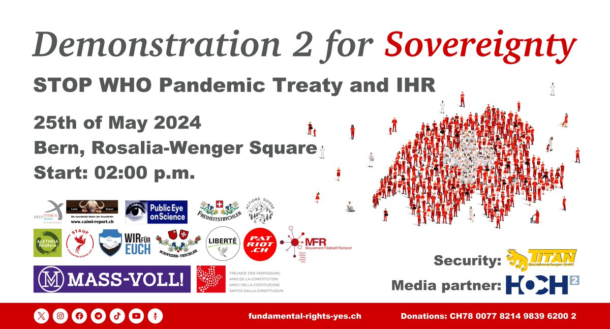 ⚠️ Invitation: 25th of May | Demonstration for Sovereignty! 🇨🇭Switzerland rises against the WHO Pandemic Pact and the IHR. Everyone stands together for sovereignty: Come to Bern and share this announcement leaflet everywhere! 🤝🏻