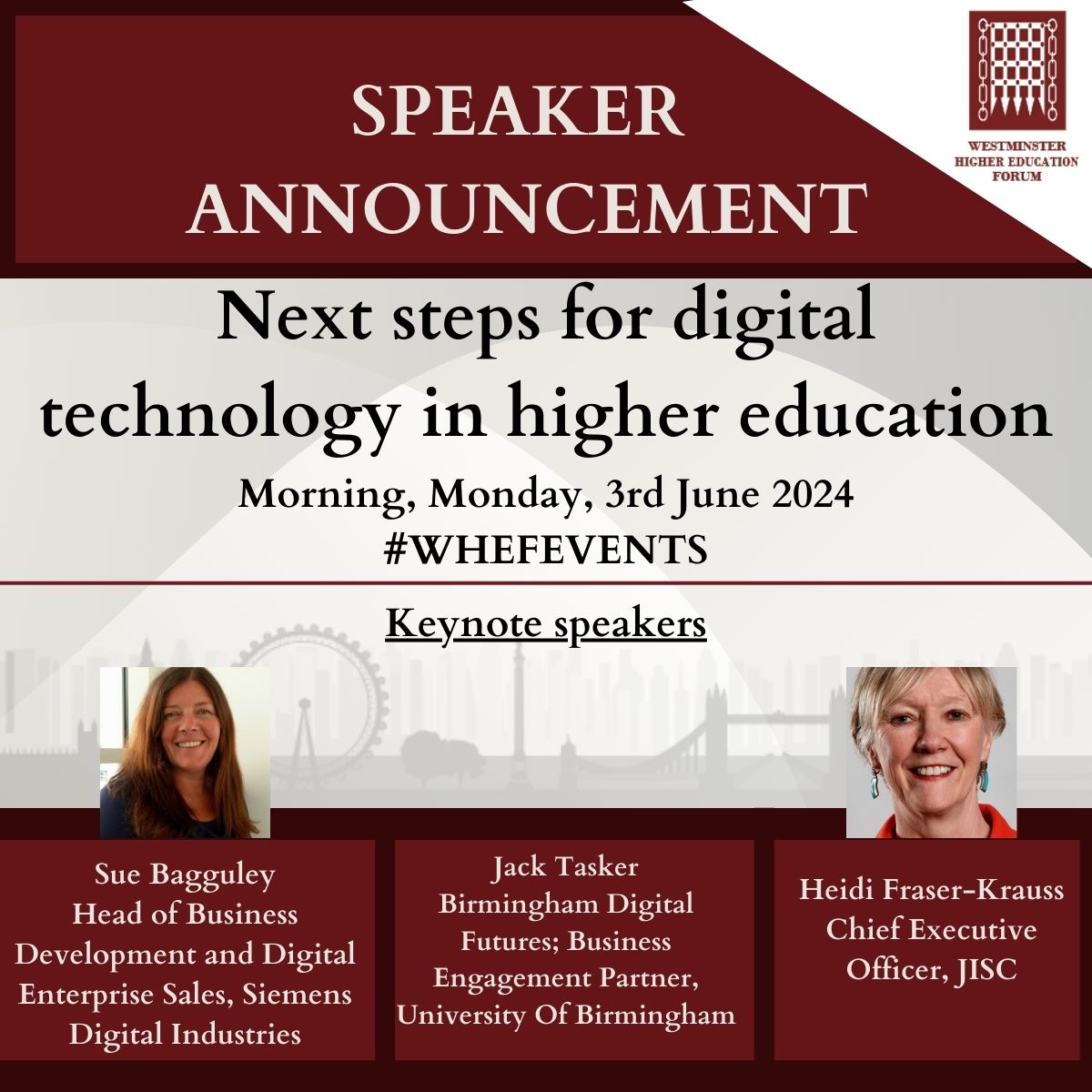 Join #WHEFEVENTS on the 3rd of June to discuss Next steps for digital technology in higher education! Our keynote speakers include Sue Bagguley @siemenssoftware , Jack Tasker @unibirmingham , Heidi Fraser-Krauss @Jisc ! More information: westminsterforumprojects.co.uk/conference/Tec…