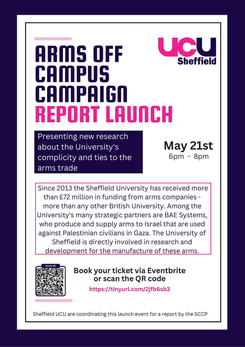 Join @sheffielducu and @palestine_sccp for our Arms off Campus Campaign Report Launch on 21 May, 18:00-20:00.

Learn more about @sheffielduni's 'strategic partnerships' with the arms companies which enable and supply the genocide of the Palestinian people.