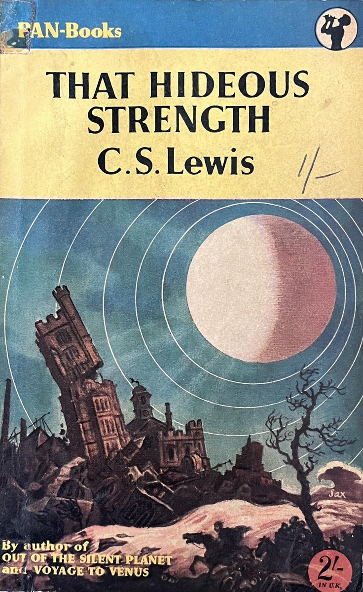 That Hideous Strength by C.S. Lewis (Clive Staples Lewis) (Pan 321, 1955). Cover Art by ‘Sax’ (Rudolf Michael Sacks). #ThatHideousStrength #CSLewis #1950s #books #book #coverart #scifiart #scifibooks #sciencefiction #coverart #artwork #PanBooks