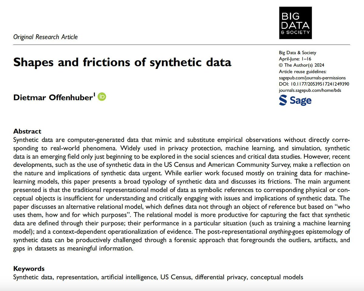 📣 New paper ‘Shapes and frictions of synthetic data’ by Dietmar Offenhuber (@dietoff) discusses a relational and situational model that foregrounds 'the outliers, artifacts, and gaps' in datasets. #syntheticdata# #AI #USCensus #differentialprivacy 🔗 buff.ly/4dw0c3U