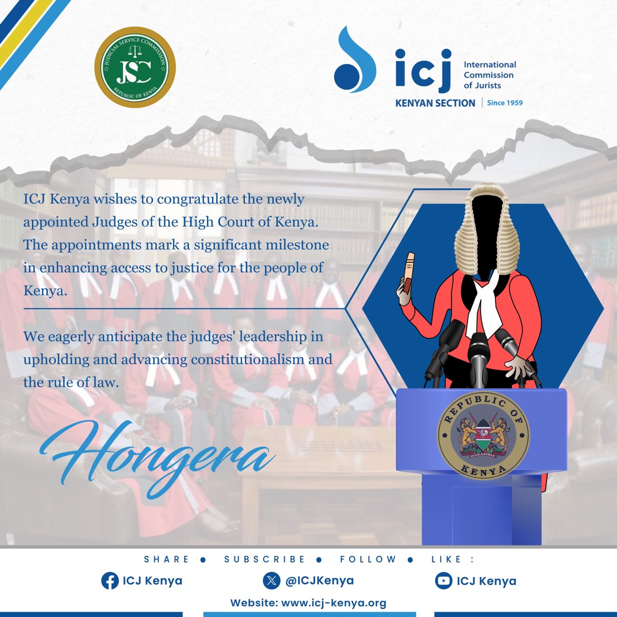 ICJ Kenya wishes to congratulate the newly appointed Judges of the High Court of Kenya. We eagerly anticipate the judges' leadership in upholding and advancing constitutionalism and the rule of law.