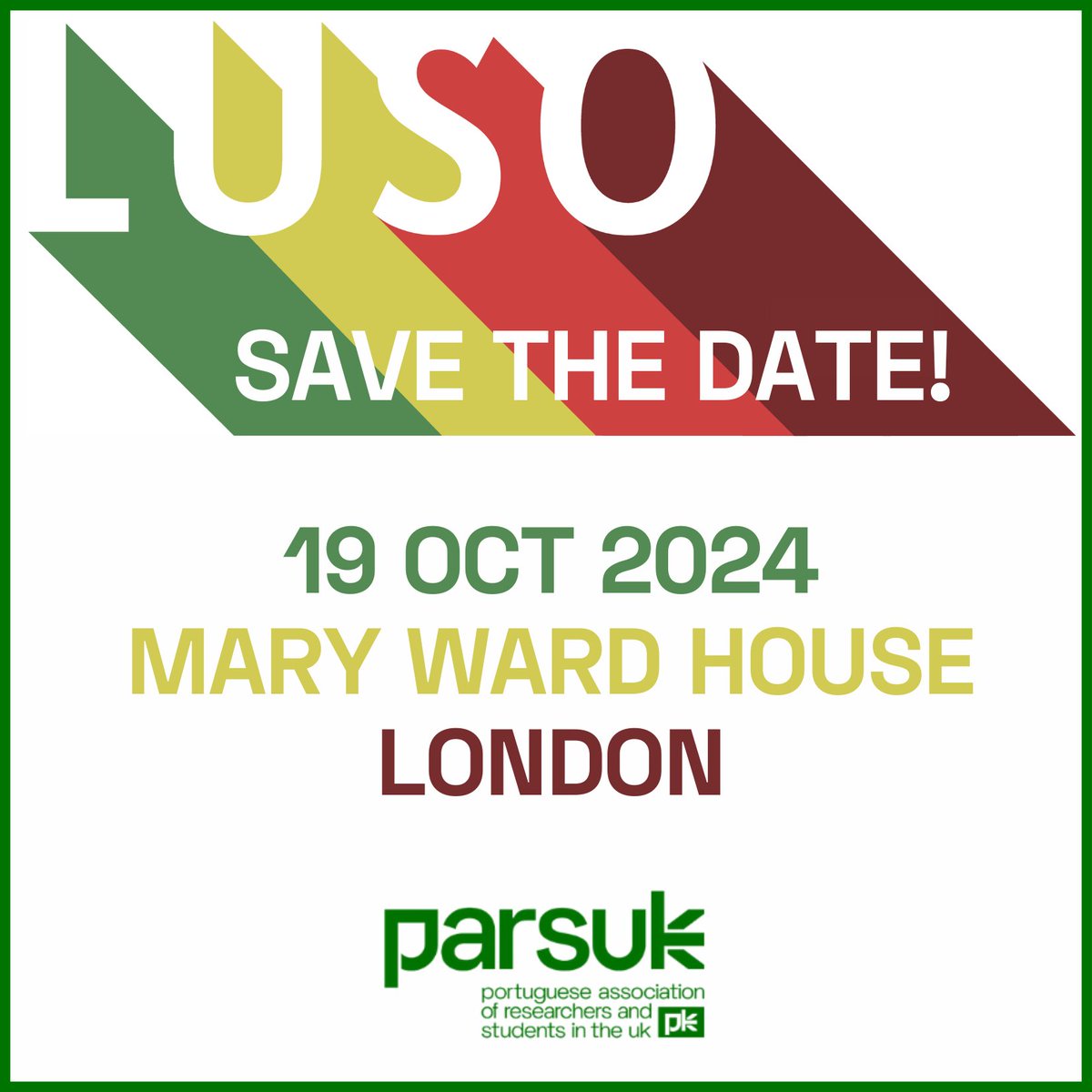 SAVE THE DATE: 19 Outubro! O #LUSO, o maior evento da comunidade académica e científica portuguesa no Reino Unido, está de volta: dia 19 Outubro, na Mary Ward House em Londres. Mais novidades em breve. Fiquem atentos! 👀 #PARSUK #comunidadeportuguesaUK