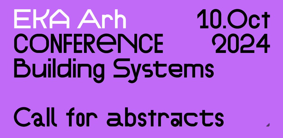 The Faculty of Architecture at the Estonian Academy of Arts invites you to submit an abstract on the topic of building systems for the EKA Arh conference 2024: artun.ee/en/eka-arh-con… 

#callforabstracts #opencall #architectureconference