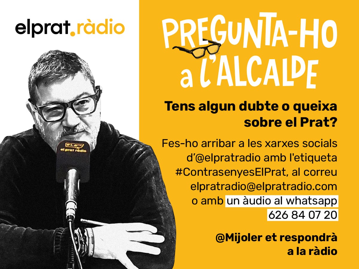 📻 Dijous a les 19:15h, nova edició del 'Pregunta-ho a l'alcalde' Lluís @Mijoler al programa 'Contrasenyes', l'espai polític de @elpratradio. Tens alguna pregunta, dubte o queixa? Envia-la a través dels canals habituals.