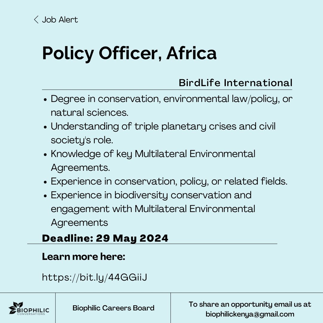 🌍🦜 Join the Team as a Policy Officer at BirdLife International! 🔹 Location: Nairobi, Kenya 🔹 Full-time position, 40 hours/week 🔹 Contract: 1 year fixed term 🔹 Salary: Kshs.135,000 – 165,000 📅 Deadline: May 29, 2024 Apply & learn more here : bit.ly/44GGiiJ