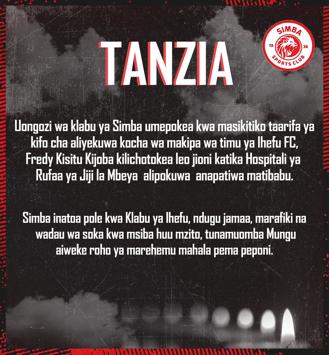 🕯️ TANZIA 🕯️ #WenyeNchi #NguvuMoja