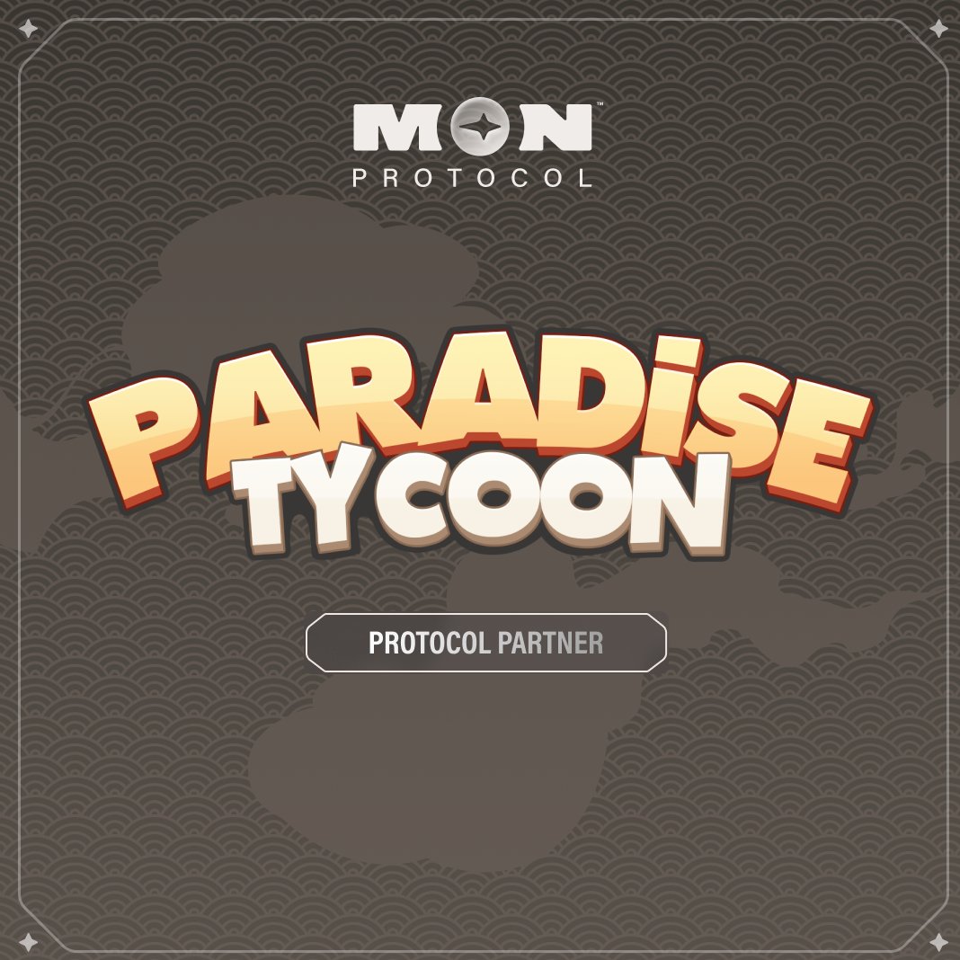 Introducing MON Protocol Partner - Paradise Tycoon Paradise Tycoon (@ParadiseTycoon) is a social multiplayer game with a unique combination of life simulation and sandbox gameplay. The beta version has already been downloaded over 600,000 times and can be enjoyed on both mobile