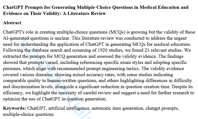 I just received the acceptance letter for our literature review on using #ChatGPT to generate multiple-choice questions in #MedEd. We extracted prompts and analyzed validity evidence of the MCQs by using Messick's validity framework. It will help medical educators a lot!
