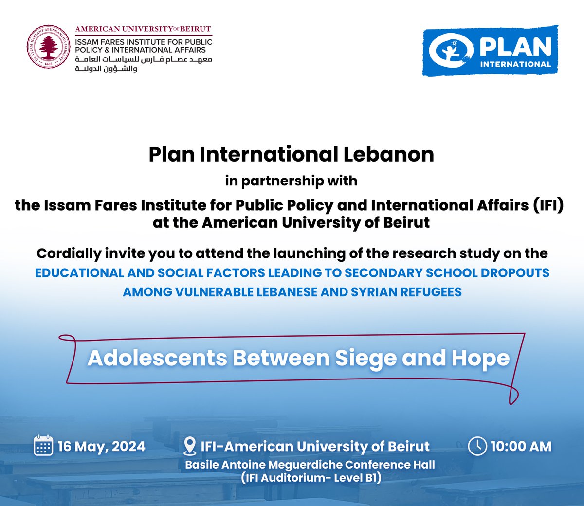 IFI in partnership with @PlanIntLebanon cordially invite you to attend the launching of the joint study titled “Adolescents between Siege and Hope” on Thursday, May 16, 2024 at 10:00 AM at the Institute. 🔗For details and registration: forms.gle/LKyeSFXxQMTxft…