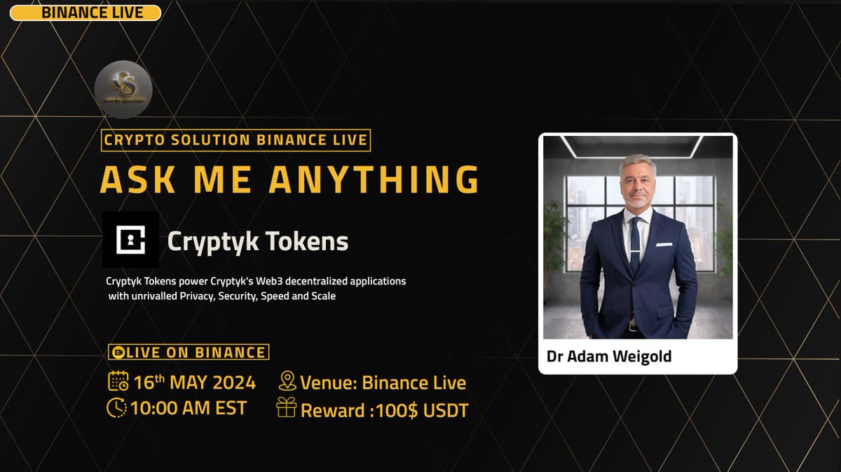 🔊Crypto Solution Glad To Announce AMA with Cryptyk Token 

🔸 Binance Live 🔸

⏰ Date &amp; Time: 16th May 2024 at 10:00 AM EST

💰Rewards Pool: 100$ USD 

💬 Guest :  Dr Adam Welgold

🏠Venue: binance.com/en/live/u/3262…

🎙 𝗦𝗲𝘁 𝗿𝗲𝗺𝗶𝗻𝗱𝗲𝗿 :
binance.info/en/live/video?… 

〽️Rules: