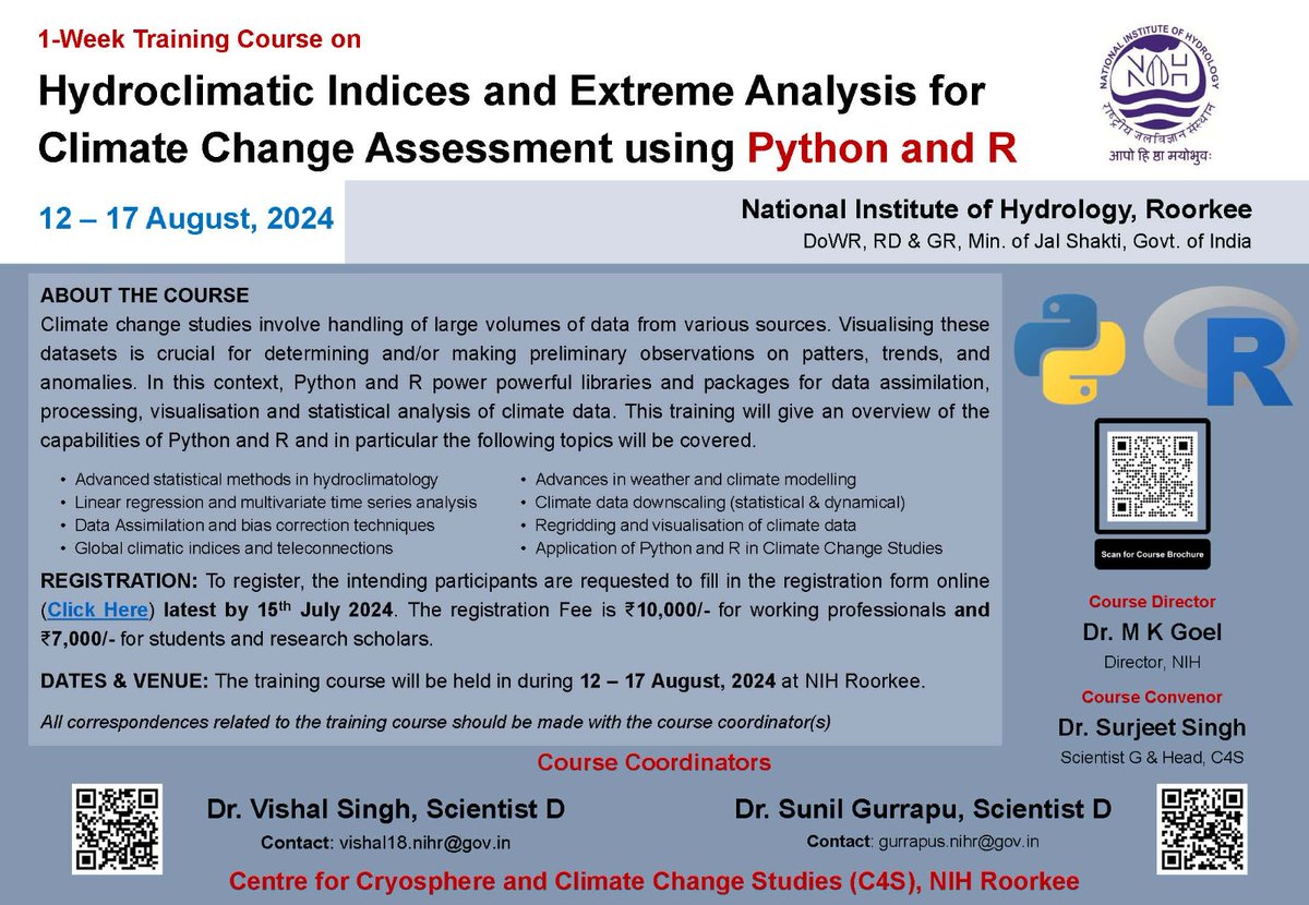 A one-week training course on 'Hydroclimatic Indices and Extreme Analysis for Climate Change Assessment using Python and R' is being organised during 12 - 17 August 2024 by Centre for Cryosphere and Climate Change Studies, NIH Roorkee.

Registration Link 
forms.gle/RzvuBPSB27htX5…