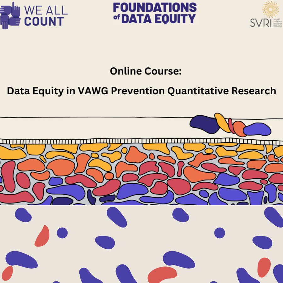 Sign up for @TheSVRI 'Foundations of Data Equity for VAWG Prevention Research' course and gain practical tools on how to apply the Data Equity Framework and how to integrate equity into quantitative research. Enroll at svri.thinkific.com/courses/data-e…