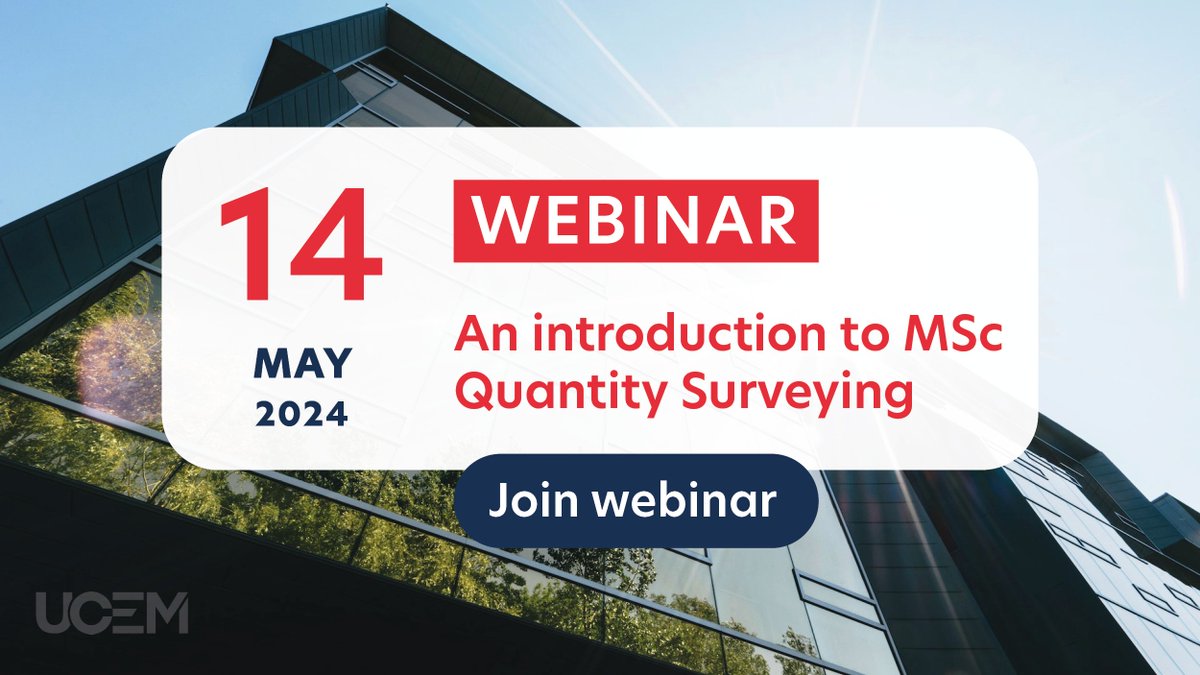 💻 TODAY: Don't miss our introduction to MSc Quantity Surveying webinar at 1pm ucem.ac.uk/whats-happenin…