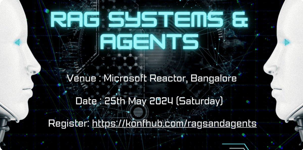 Discover the dynamic world of RAG Systems and Agents at this exclusive event! Don't miss out on this opportunity to delve into cutting-edge technologies and insights.

🗓️ Date: May 25th, 2024
📍 Venue: Bengaluru
🔗 konfhub.com/ragsandagents

#TechEvent #Bengaluru #Innovations