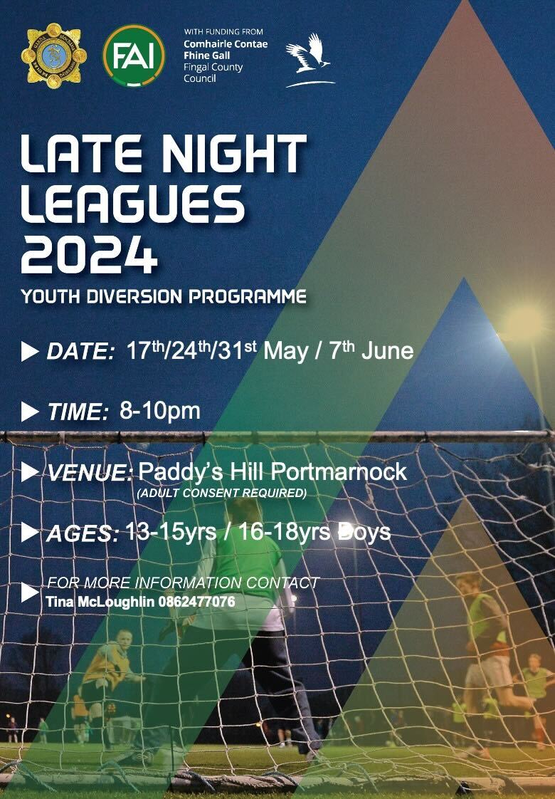 Late Night Leagues 2024 - Youth Diversion Programme ⚽ 🗓️ Starts May 17th (Runs for 4 weeks) 🕐 8pm - 10 pm 📍 Paddy's Hill Portmarnock For more information please contact: Tina McLoughlin (0862477076) @fingalcoco @FAIreland @GardaTraffic @healthyfingal