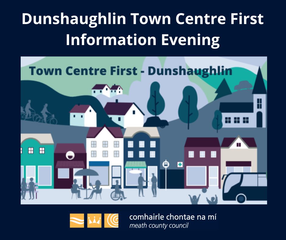 Reminder - Dunshaughlin Town Centre First Information Evening - this Thursday Thursday 16th May from 3 to 7pm Meath County Council Office Drumree Road, Dunshaughlin (A85 XK20) Find out more at bit.ly/TownCentreFirs…