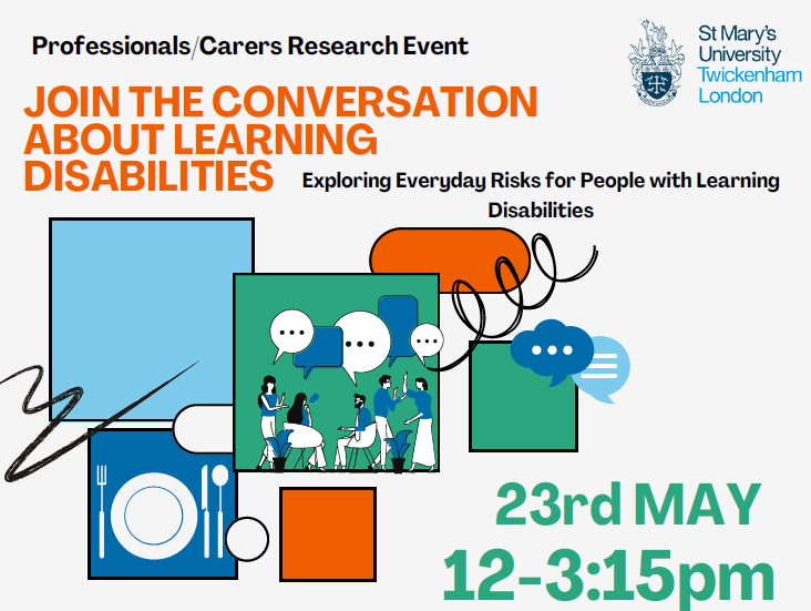 @YourStMarys are hosting a conversation about learning disabilities event on 23rd May from 12-3:15pm. They want to hear professionals' experiences of everyday risks in the lives of adults with learning disabilities. For more info email Clare.nicholson@stmarys.ac.uk
