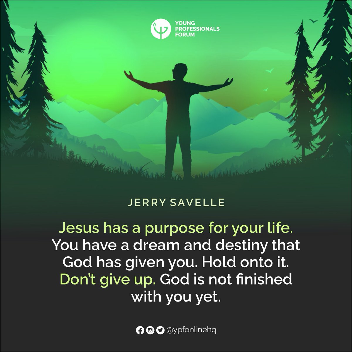 God has a purpose for your life. #YPFOnlineHq #DontGiveUp