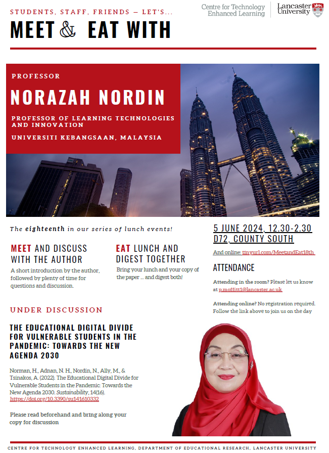 Join our 18th CTEL Meet & Eat, 1230 hrs UK time, 5 June 2024, with Prof Norazah Nordin. Attending online? No registration necessary - join tinyurl.com/MeetandEat18th. DM if attending on campus. Discussing thought-provoking work on TEL, digital divide and 4IR: mdpi.com/2071-1050/14/1…
