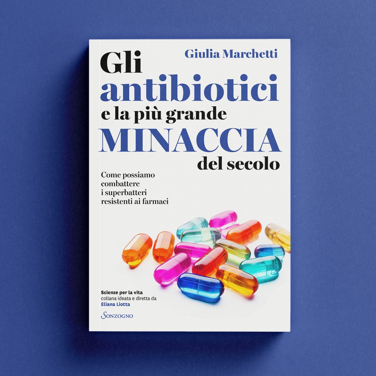 ✒️ Giulia Marchetti 📚 Da oggi “Gli antibiotici e la più grande minaccia del secolo” scritto da Giulia Marchetti è in libreria! Il libro fa parte della collana “Scienze per la vita”, ideata e diretta da @elianaliotta 👇🏽 🔗bit.ly/gli_antibiotic…