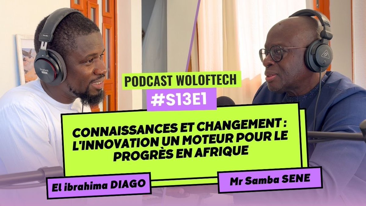 Désormais nous vous proposons un nouveau format en plus de l’audio Woloftech en vidéo sur YouTube Merci pour vos commentaires afin d’améliorer S13E11 : connaissances et changements: l’innovation moteur de progrès 👉🏾youtu.be/w8o4i0wjzNY?si…