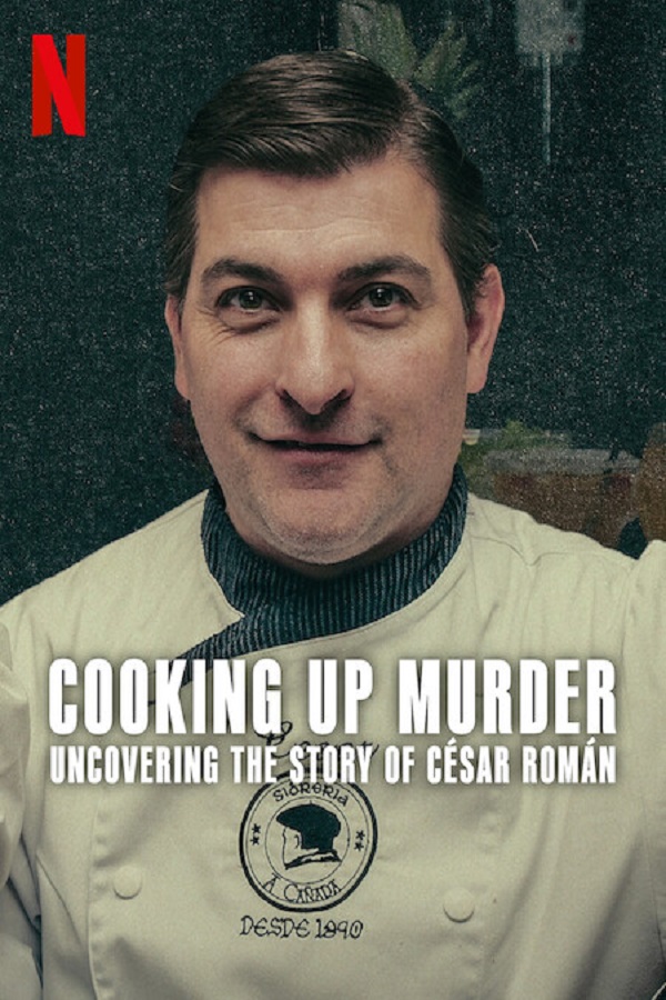 #NowWatching #EstoyViendo
#CookingUpMurder:UncoveringtheStoryofCésarRomán #ElReyDelCachopo 
#Season1 #Temporada1
#Chapter3+4 #Episodio3+4
On/En #Netflix