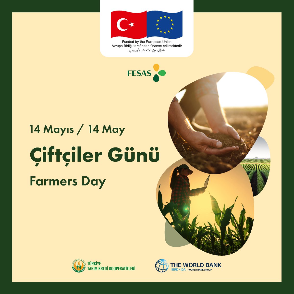 Happy 14 May Farmers' Day! As FESAS Project, we are proud to support our farmers and contribute to agricultural production through formal employment in the agricultural sector.

#FESAS #FormalEmploymentinAgriculture #FarmersDay

@EUDelegationTur
@tarimkredi
@WorldBankTurkey