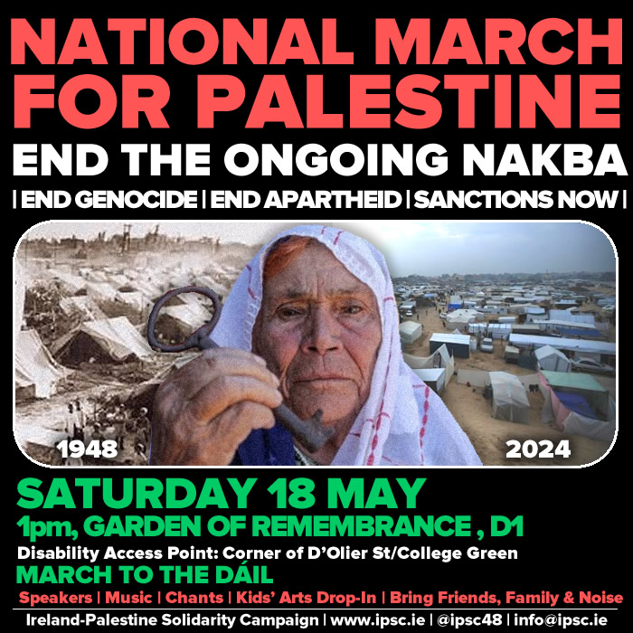 The National March for Palestine is happening this Saturday 18th May! Please join us and @ComhlamhP to call for an immediate ceasefire and an end to this ongoing genocide, apartheid and occupation. Please share this post to spread the word! @ipsc48 @CGEbelfast @IDEAIreland