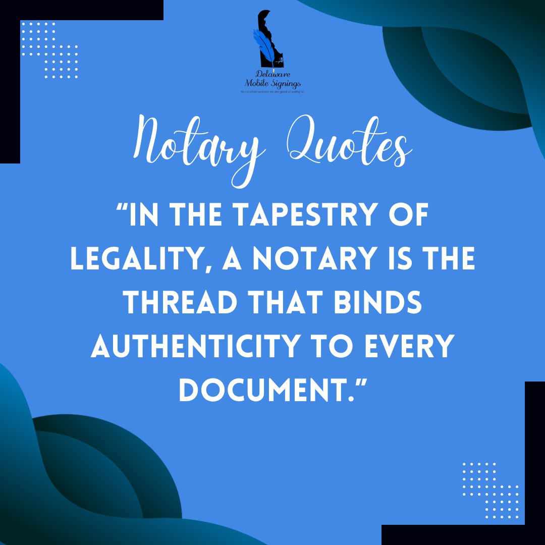 DelawareMobile's tweet image. Today&apos;s notary wisdom: &apos;In the tapestry of legality, a notary is the thread that binds authenticity to every document.&apos; 🖋️✨ #NotaryQuotes #LegalValidation #AuthenticDocuments #DelawareMobileSignings #Notary #Delaware