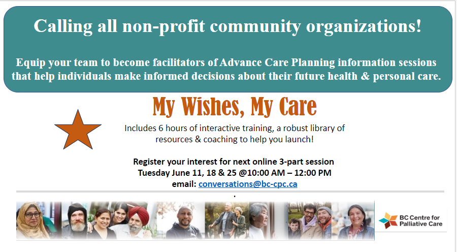 BCC4PC's tweet photo. Next session #AdvanceCarePlanning Facilitator training open! Complementary to non-profit organizations to equip you to support individuals to make informed decisions about their future healthcare! Register by email: conversation@bc-cpc.ca 
#ThinkTalkPlan #CompassionateCommunities https://t.co/HiW63IrWBC