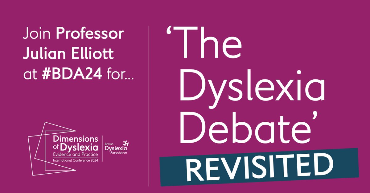Join the debate with Join Prof Julian Elliott at #BDA24. Ten years ago The Dyslexia Debate examined the interpretation of the term 'dyslexia'. The Dyslexia Debate Revisited reflects on the changes in assessment and treatment over the last decade: bit.ly/48EEmbX