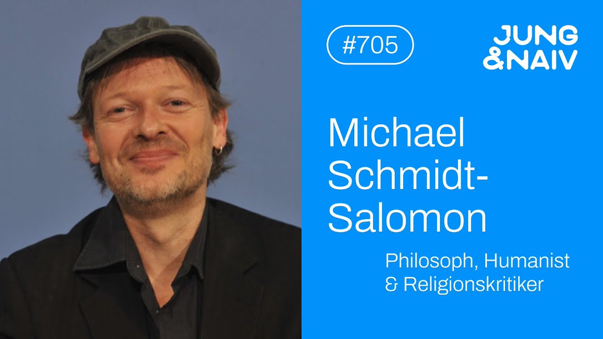 Jetzt LIVE: Philosoph & evolutionärer Humanist Michael Schmidt-Salomon bei @JungNaiv youtu.be/xRhBv-4QK5g Bringt euch ein mit naiven Fragen im Livechat!