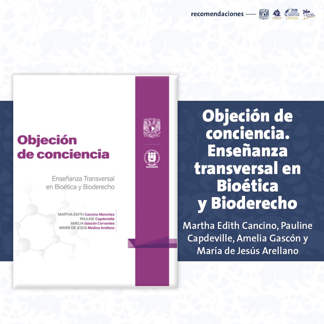 Este texto tiene como objetivo acercar a las y los lectores la problemática de la objeción de conciencia en materia sanitaria. Descarga el PDF en: ru.juridicas.unam.mx/xmlui/handle/1…  #Bioética #UNAM #EstoEsBioética