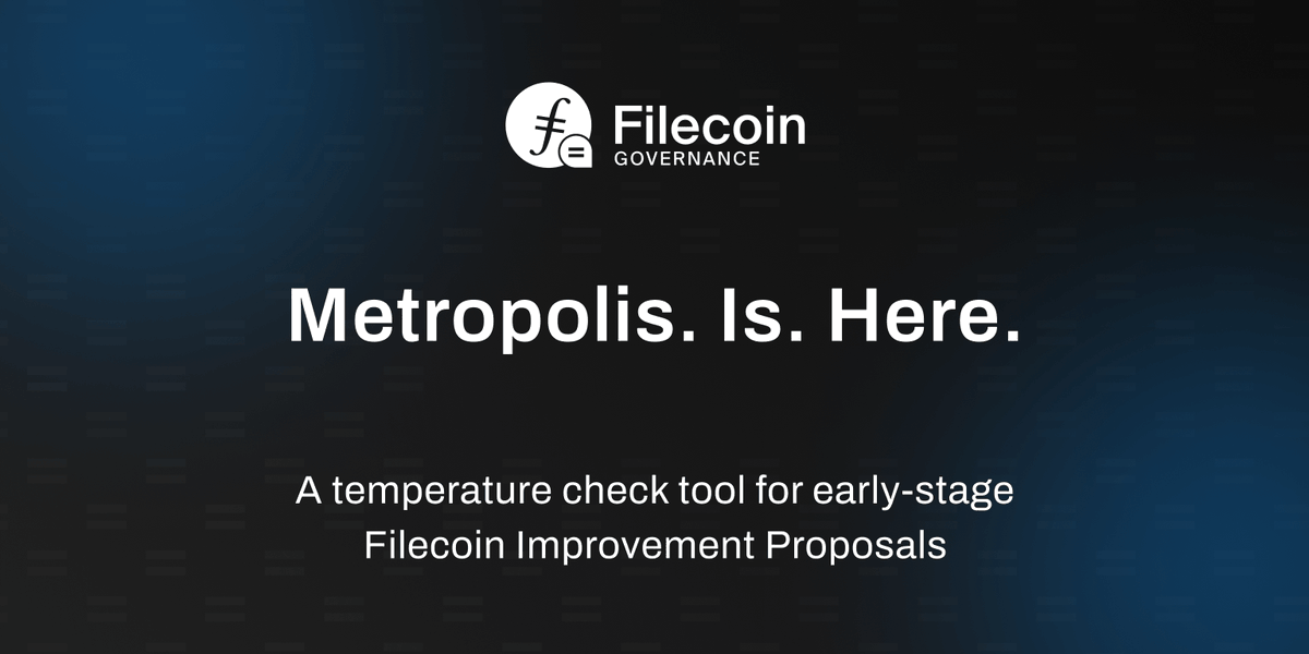 1/4 We're thrilled to introduce Metropolis to the #Filecoin community, a new tool to improve how we gather and understand community feedback on Filecoin Improvement Proposals (FIPs). Learn more about how it works in our blog bit.ly/3JZGBLV  🌐