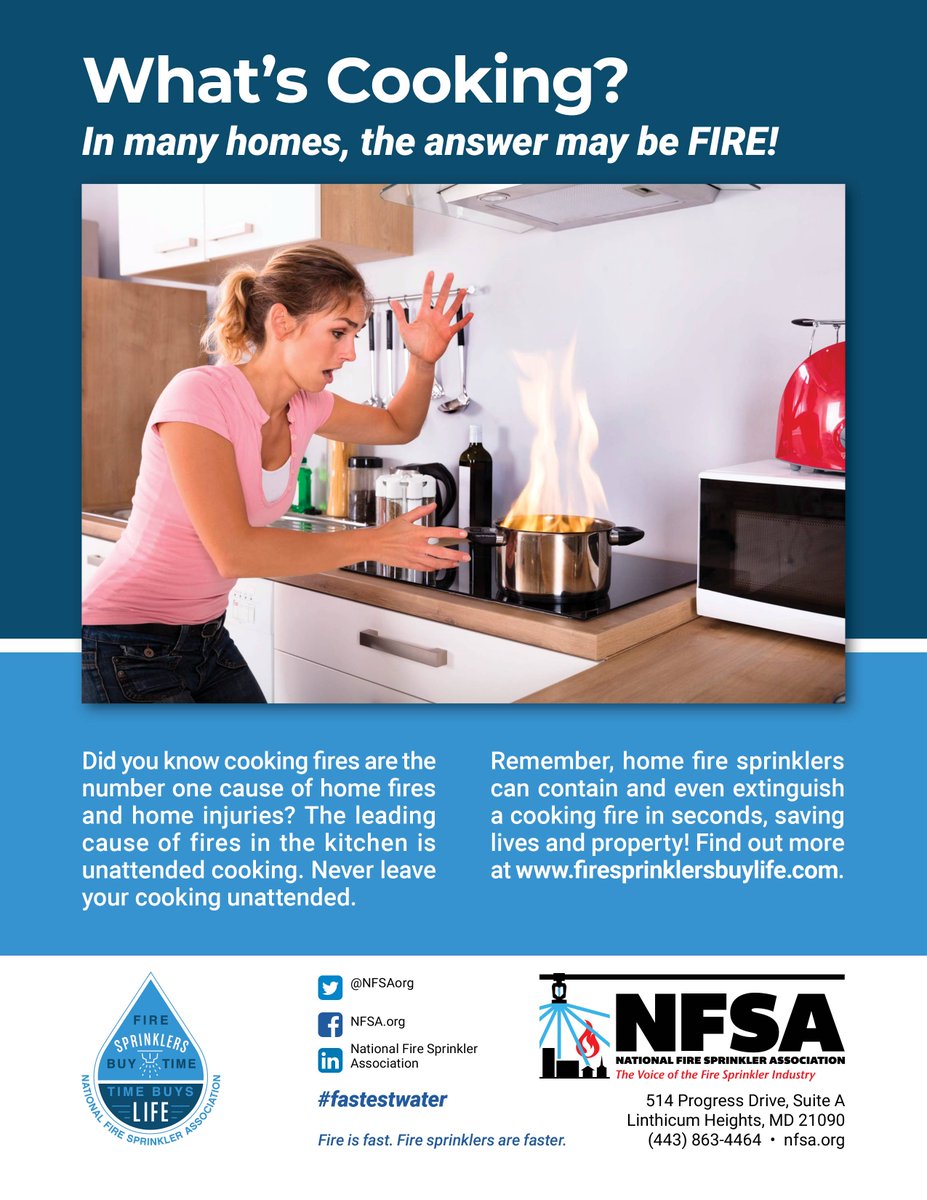 #CookingFires are the number 1 cause of #homefires! Having a #firesprinkler system in your home is your best defense against loss of lives & property. The activation of one fire sprinkler can quickly contain and/or extinguish cooking fires. #HomeFireSprinklerWeek