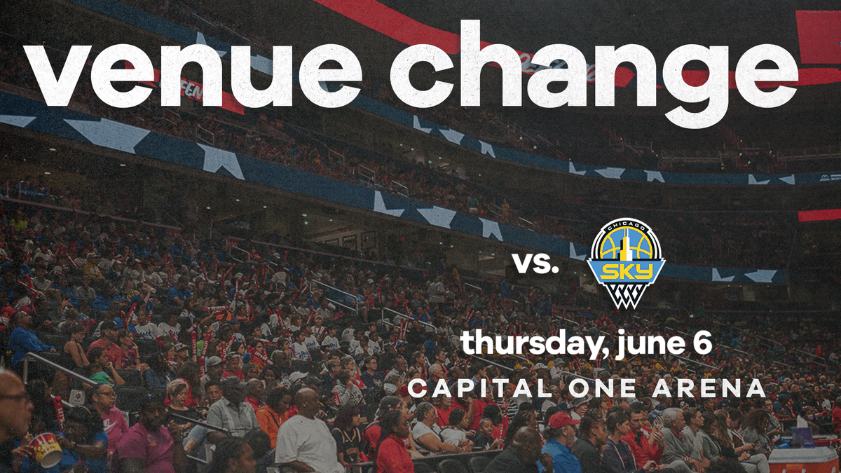 🚨BREAKING NEWS 🚨 We're gonna need more space... Our June 6th game against the @chicagosky will be played at Capital One Arena!! Tickets go on sale this Friday, May 17 at noon ET 🎟️