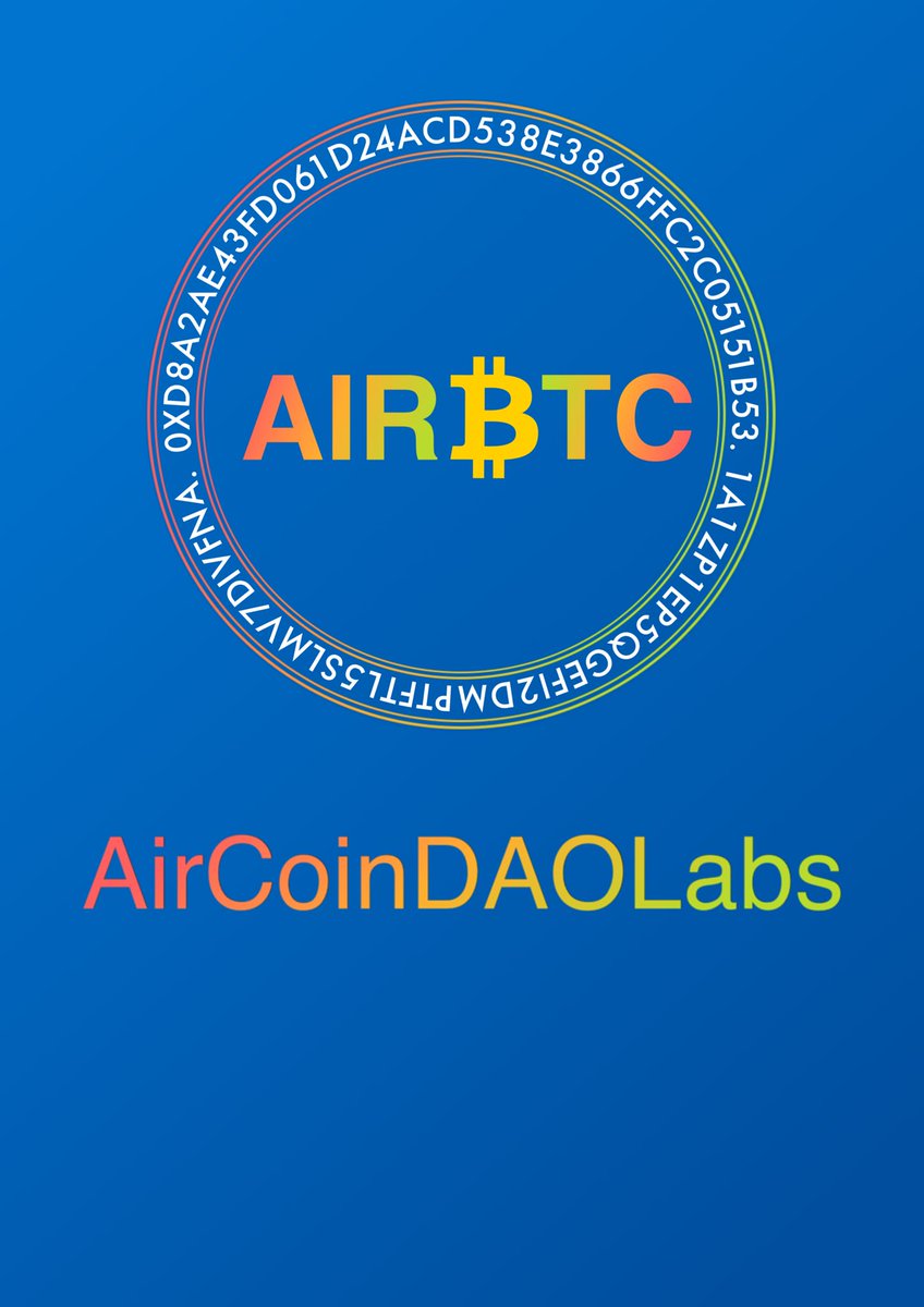 AIRBTC BSC Address:

0x4E93bFCD6378e564C454bF99E130AE10a1C7b2dd

AirCoin DAO Labs official Telegram：
t.me/aircoinreal 

To honour the legendary Satoshi Nakamoto for his immeasurable efforts for the crypto world and its decentralization, AirCoin DAO Labs communities around