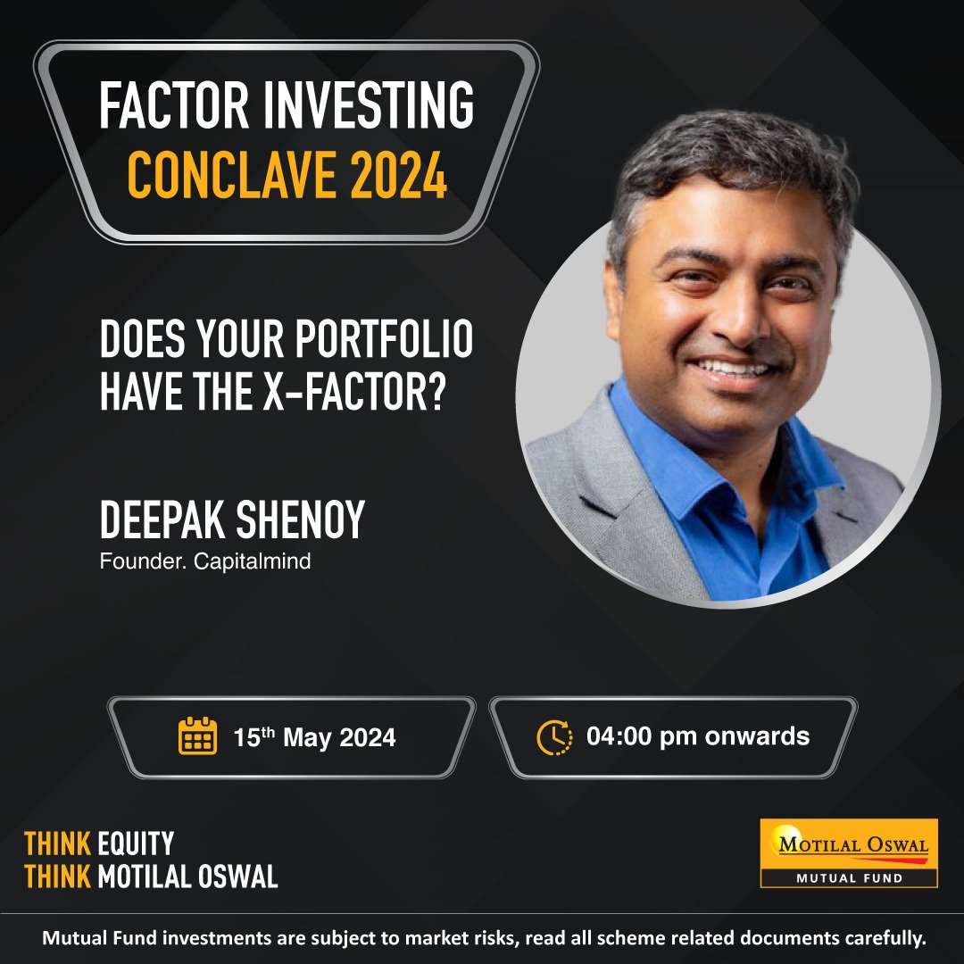 Understand what the X-factor of your portfolio could be from industry experts at the Motilal Oswal Factor Investing Conclave 2024.

Sign up today: zoom.us/webinar/regist…

#factorconclave @deepakshenoy