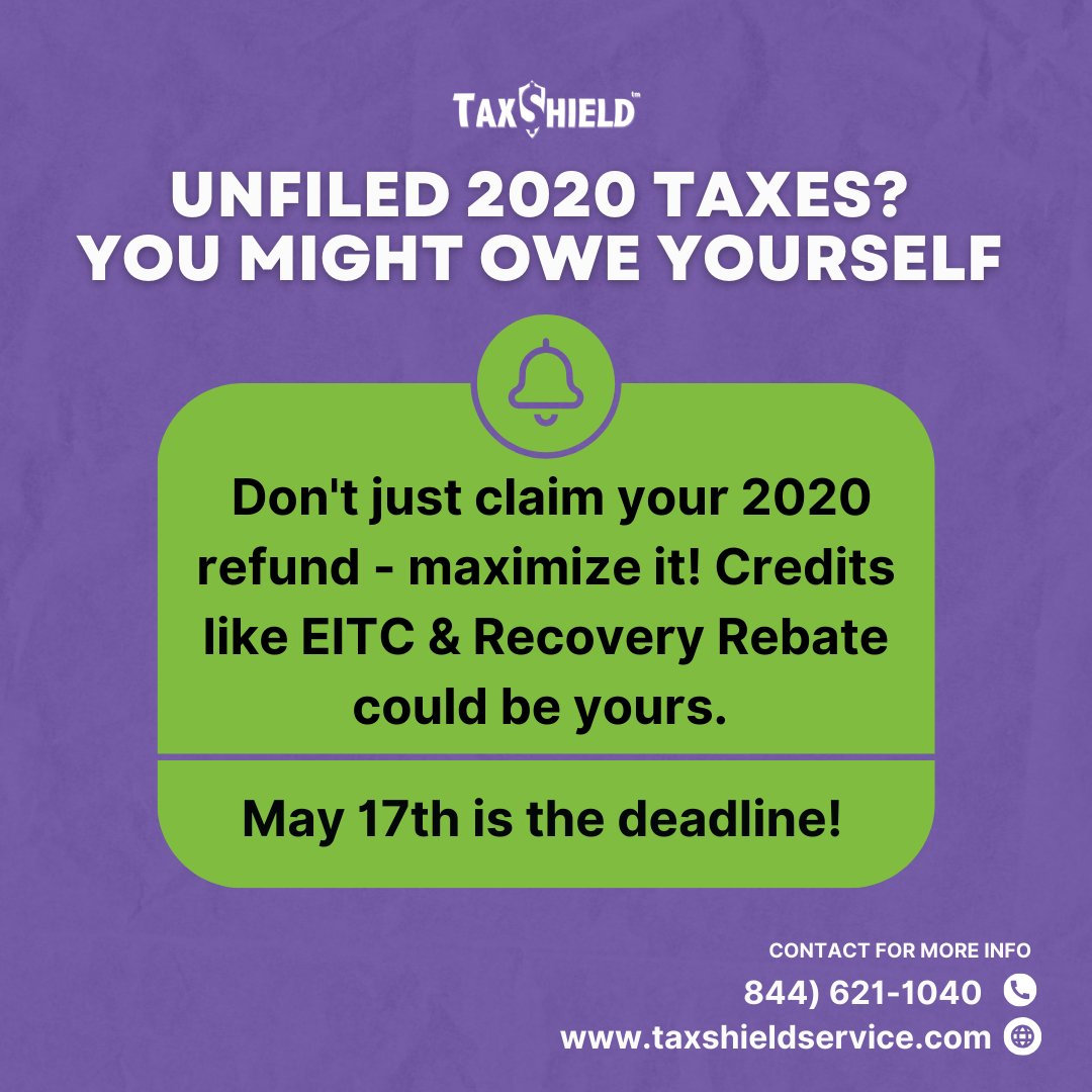 Don't just claim your 2020 refund - maximize it (IRS info)! Credits like EITC & Recovery Rebate could be yours. May 17th deadline! Call TaxShield at (844) 621-1040 to file & claim what's owed! #TaxRefund #FileYourTaxes #IRS #TaxDay #TaxShield #FreeMoneyAlert