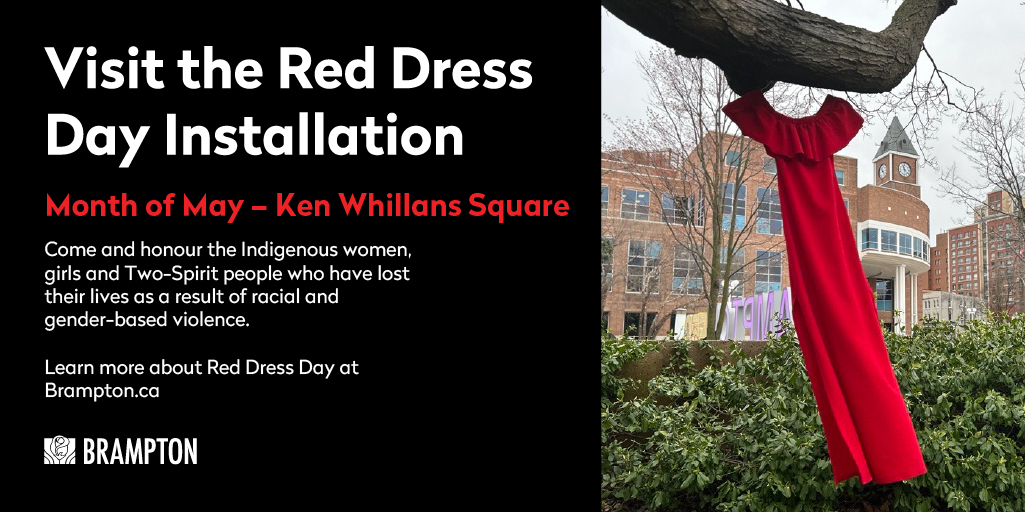 Take a moment to visit our Red Dress Day installations at Ken Whillans Square and other key locations in #Brampton. Join us in honouring the lives of Missing and Murdered Indigenous Women, Girls and Two-Spirit People (MMIWG2S) all month long. 🔗: brampton.ca/MMIWG2S