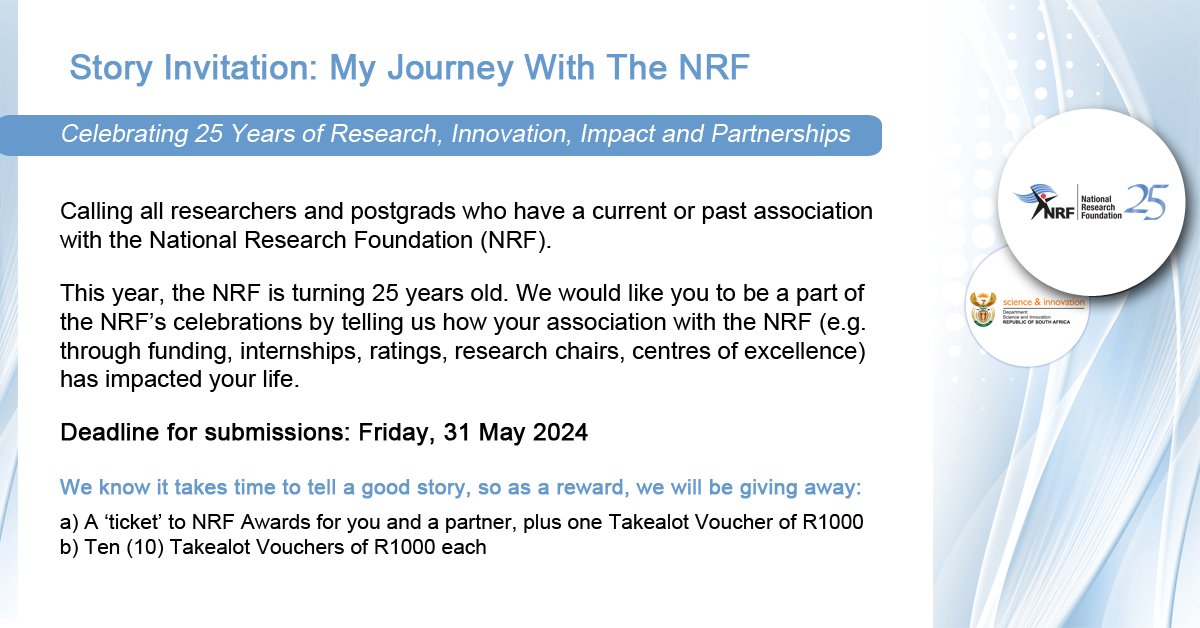 Calling all current and former NRF-affiliated researchers. The countdown for story submissions has begun. Don’t miss out on the opportunity to have your story featured and gain entry to our prize draw. Follow this link to our website for details: nrf.ac.za/story-invitati…