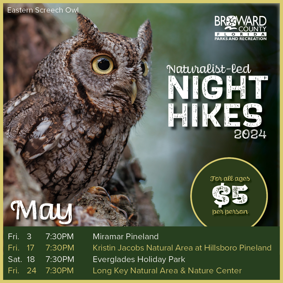 Two #NightHikes this weekend! Friday 7:30-8:30PM at Kristin Jacobs Natural Area at Hillsboro Pineland and Saturday 7:30-9PM a Sunset Levee Hike @everglades Holiday Park. $5/person. Preregister at webtrac.Broward.org