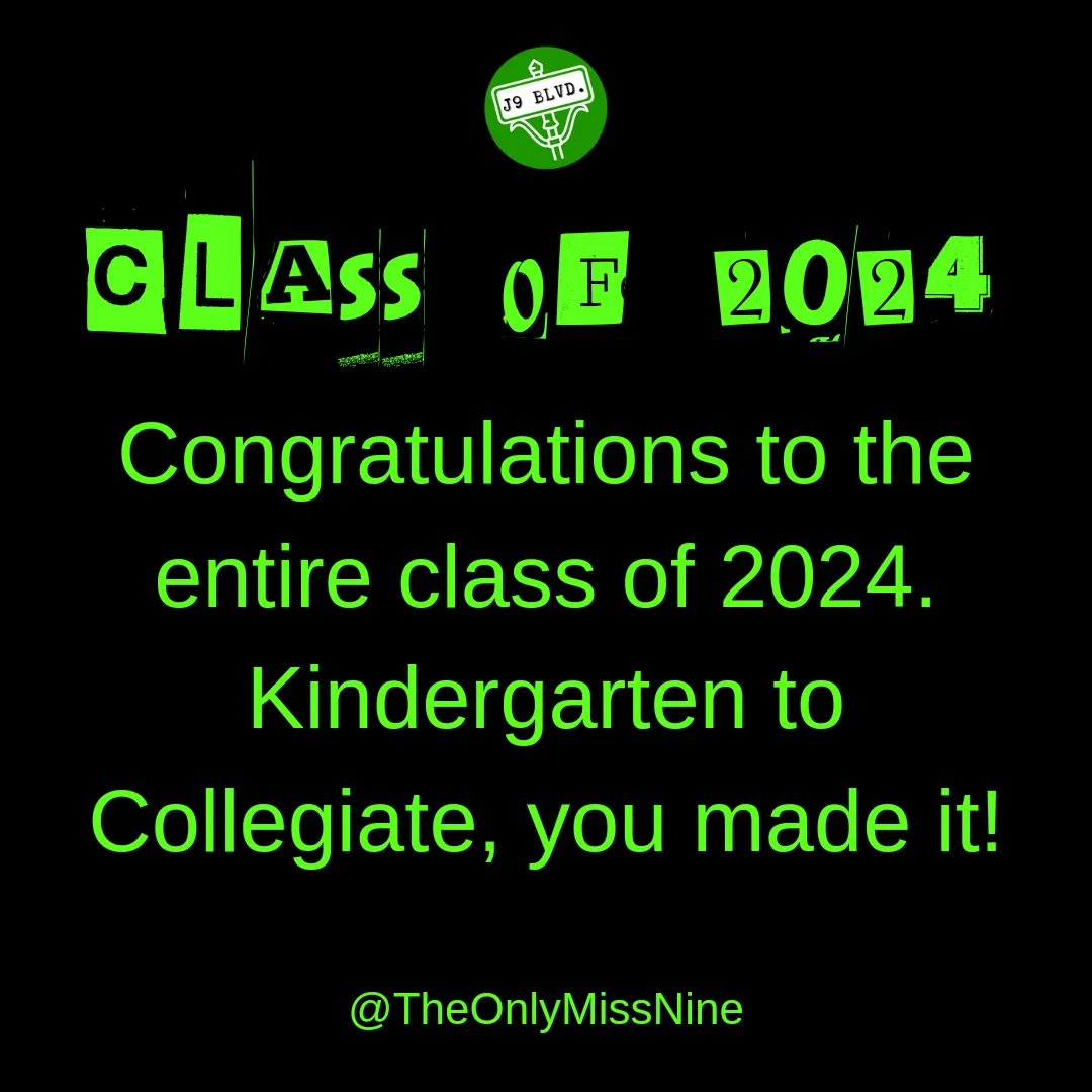 TheOnlyMissNine's tweet photo. Congratulations Class of '24! Knowledge is power. ~Miss 09 
#TheOnlyMissNine #J9BLVD #WriteOn  #CreativeWriting #LiteraryArt 
#Poetry #WritingTherapy #SelfCare 
#Author #Artist #Journaling #Entrepreneur #ClassOf2024 https://t.co/ywHpNxmwCo